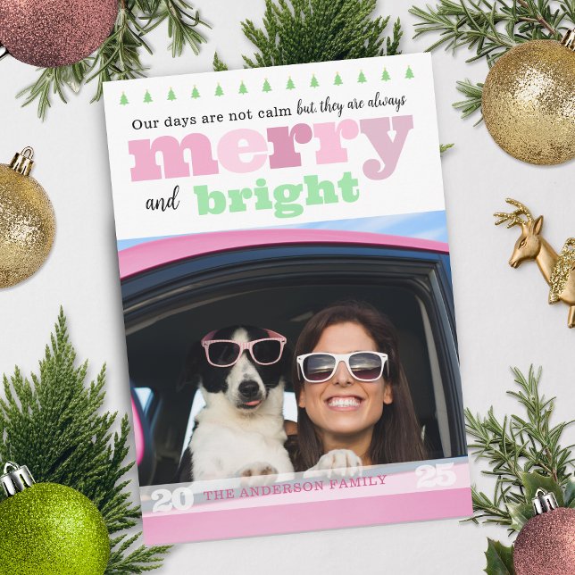Pink and Green Fun Merry and Bright Holiday Card (fun colorful pink and green merry and bright 1 photo christmas card for funny humor holiday cards)