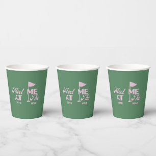 Pink And Green Meet Me at the 19th Hole Paper Cups