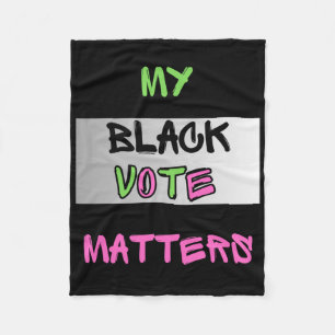 Pink And Green My Black Vote S Sticker Fleece Blanket