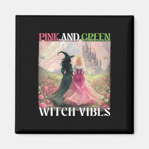 Pink And Green Witch Vibes Halloween Witches Women Magnet
