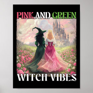 Pink And Green Witch Vibes Halloween Witches Women Poster