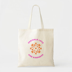 Pink and Orange Sprinkle Love and Kindness Tote Bag