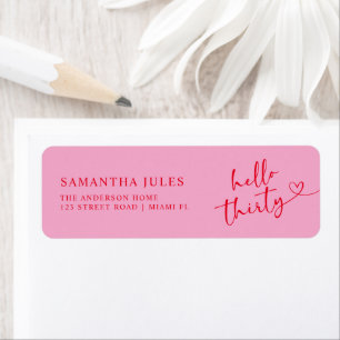 Pink and Red Hello 30th Birthday Return Address Label