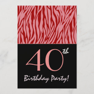 Pink and Red Zebra Stripes - 40th Birthday Invitation