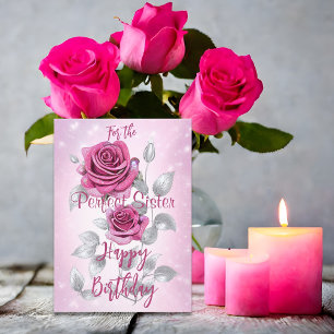 Pink and Silver Roses Perfect Sister Birthday Card