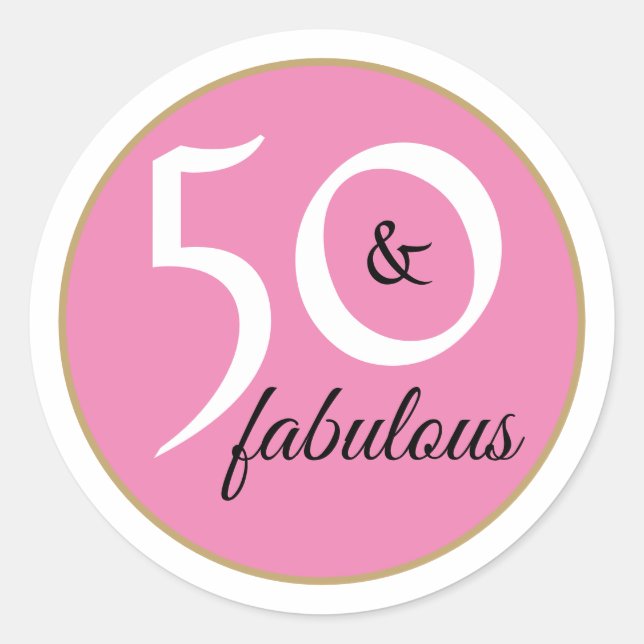 Pink and White 50 and Fabulous Typography Classic Round Sticker (Front)