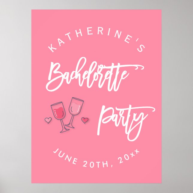 Pink And White Bachelorette Party Poster Sign (Front)