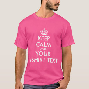 Pink and white Keep calm text shirt   Customisable