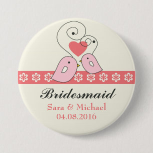 Pink and White Love Birds Bridesmaid Button
