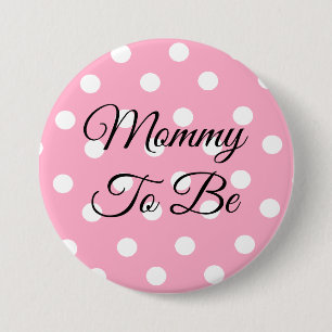 Pink and White Polka Dot Mummy to be Button