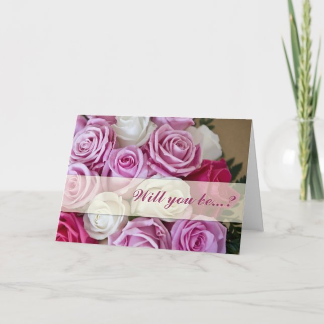 Pink and white rose Will you bemy bridesmaid card (Front)