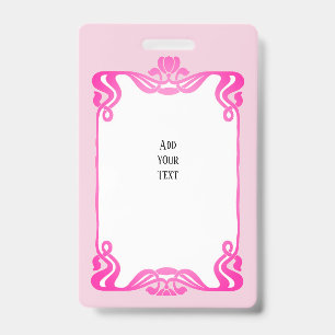 Pink Art Nouveau Border    ID Badge