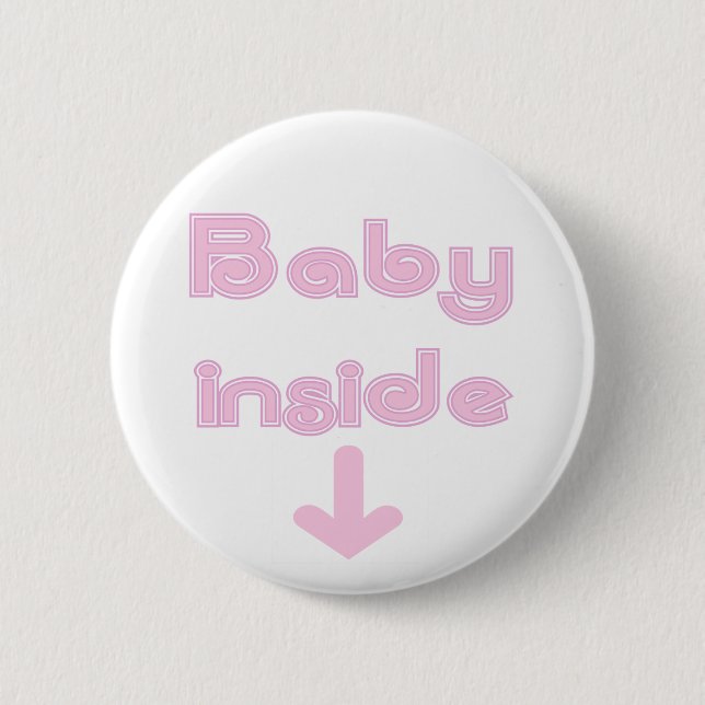 Pink Baby Inside - Customised 6 Cm Round Badge (Front)