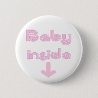 Pink Baby Inside - Customised 6 Cm Round Badge