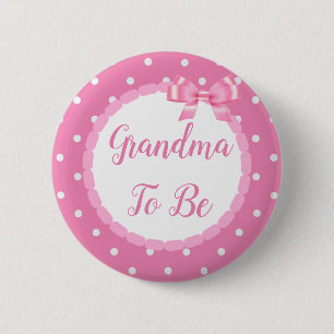 Pink  Baby Shower Grandma To Be 6 Cm Round Badge