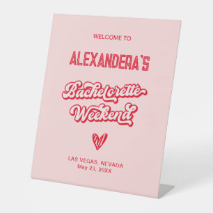 Pink Bachelorette Weekend Party  Pedestal Sign