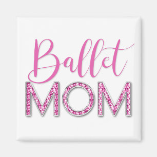 Pink Ballet Mum Sparkle Diamond Typography Magnet