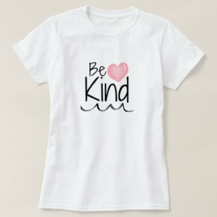 Pink Be kind Design T-Shirt