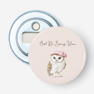 Pink Beret Brown White Owl Be Seeing You Bottle Opener