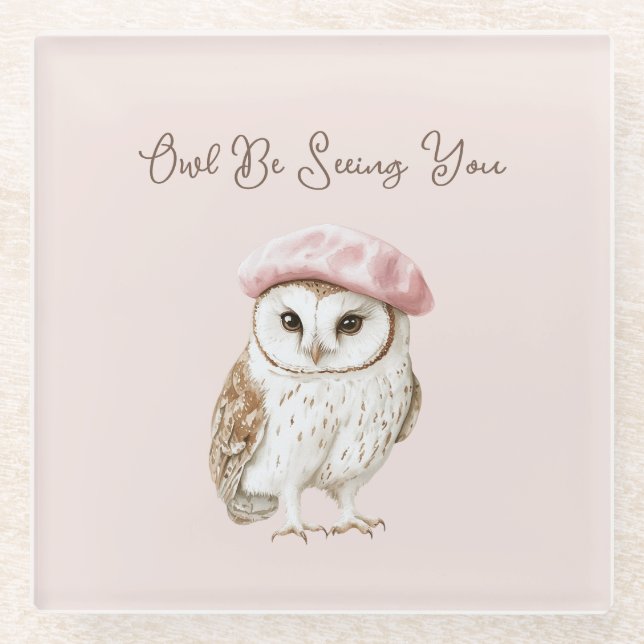 Pink Beret Brown White Owl Be Seeing You Glass Coaster (Front)