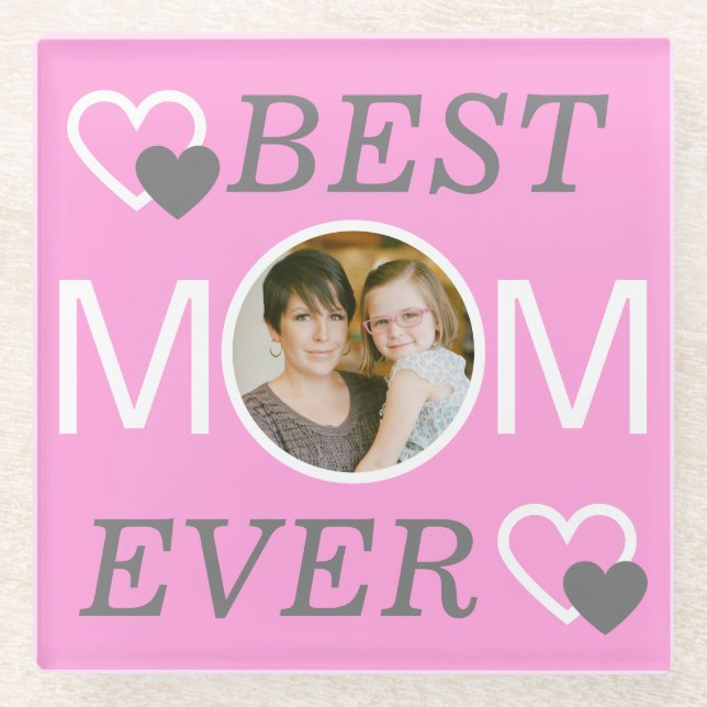 Pink Best Mum Ever Personalised Mothers Day Photo  Glass Coaster (Front)