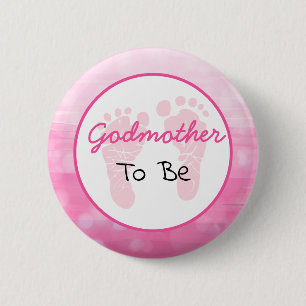 Pink Big Godmother to be Baby Shower 6 Cm Round Badge