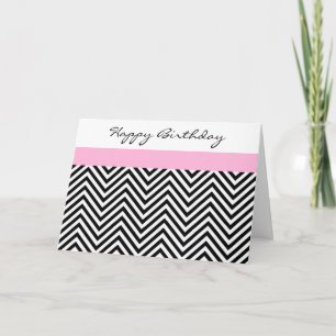 Pink, Black, and White Chevron Birthday Card