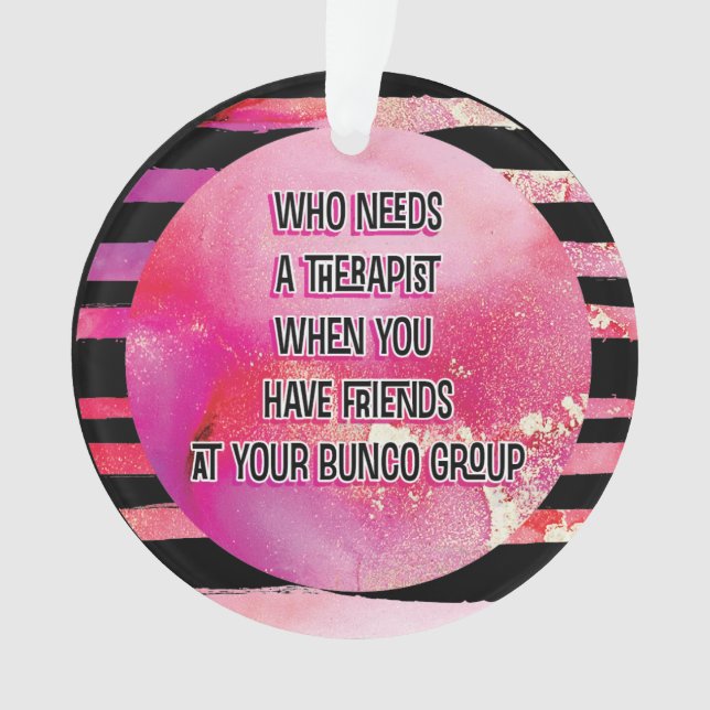 Pink Black Bunco Friendship Funny Ornament (Front)