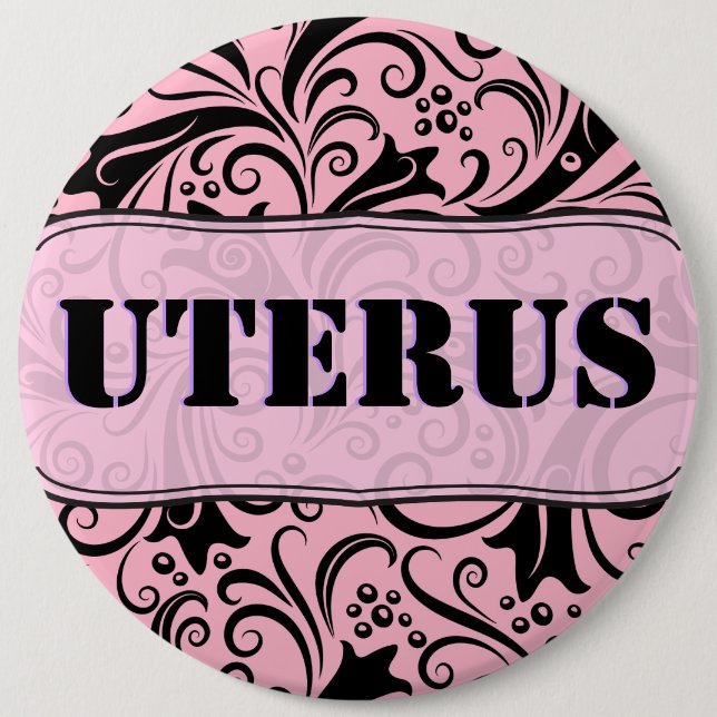 Pink & Black- GOP Uterus Obsession- Pro-Democratic 6 Cm Round Badge (Front)