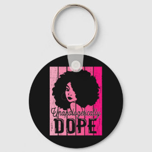 Pink Black History Month Unapologetically Drug Bla Key Ring