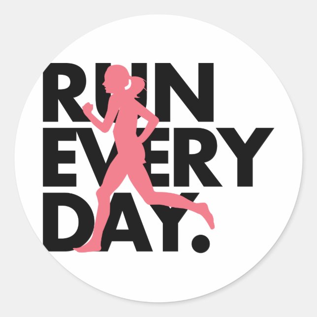 Pink/Black "Run Every Day" Classic Round Sticker (Front)