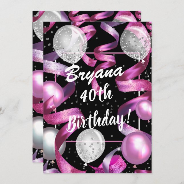 Pink Black Silver Glitter Balloons 40th Birthday Invitation (Front/Back)