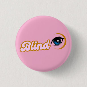 pink blind symbol 3 cm round badge