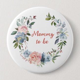 Pink Blue Floral Wreath Mummy to be 4"  10 Cm Round Badge