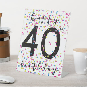 Pink Blue Yellow Confetti Happy 40th Birthday Pedestal Sign