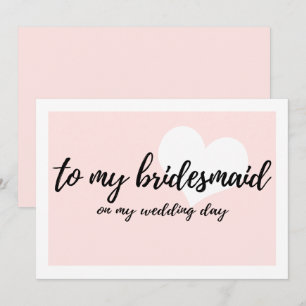 Pink Blush o my Bridesmaid on my Wedding Day Invitation