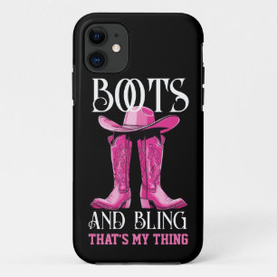 Pink Boots and Bling That's My Thing iPhone 11 Case
