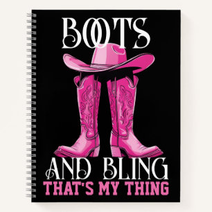 Pink Boots and Bling That's My Thing Notebook