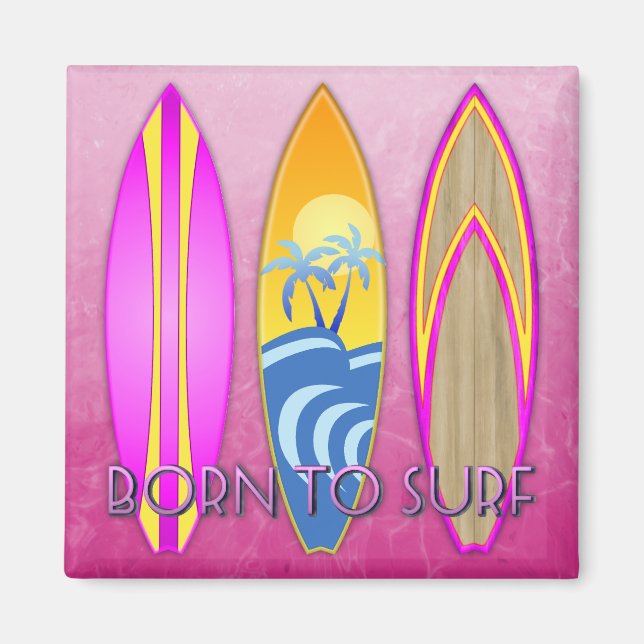 Pink Born To Surf Magnet (Front)
