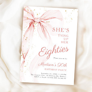 Pink Bow 90th Birthday Shes Tying Up Her Eighties Invitation