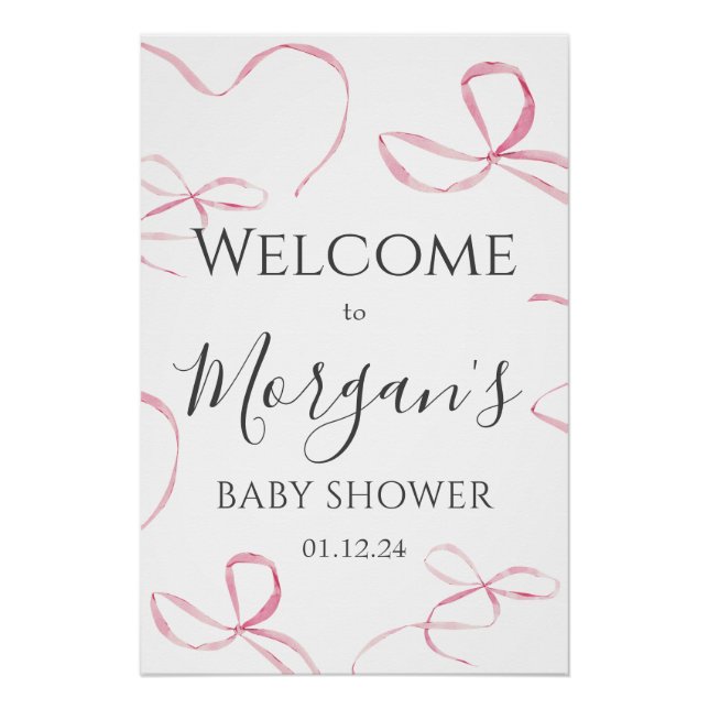 Pink Bow Baby Shower Welcome Sign, bow foam board Poster (Front)