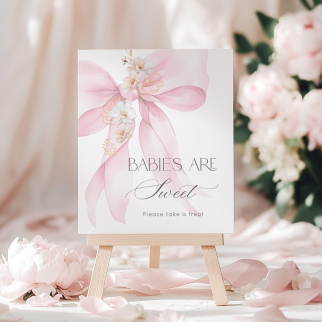 Pink Bow Floral Babies are sweet Poster (Creator Uploaded)