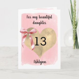 Pink Bow Gold Heart 13th Birthday Daughter Card