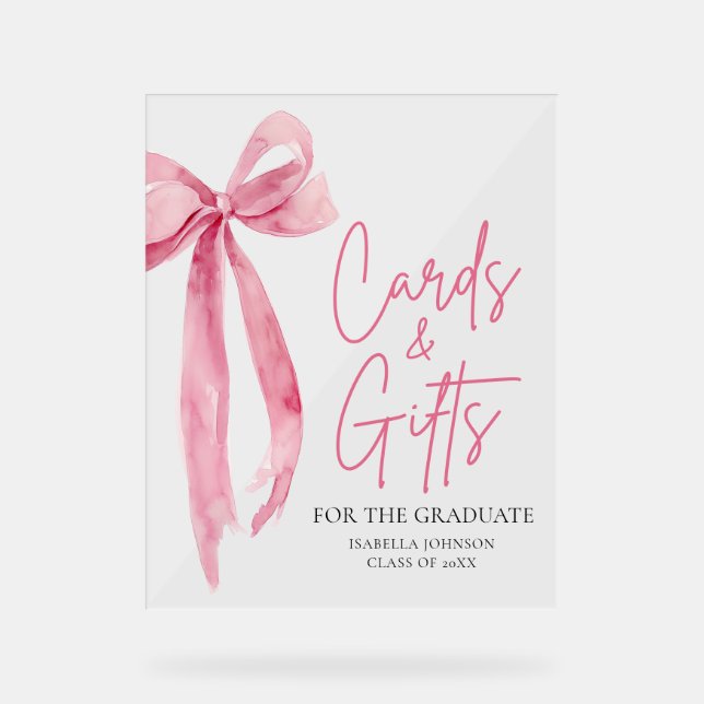 Pink Bow Graduation Party Graduate Cards and Gifts Acrylic Sign (Front)