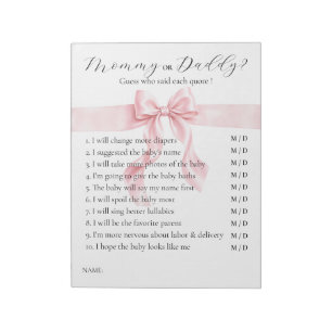 Pink Bow Gril baby shower GAME: Mummy or Daddy Notepad