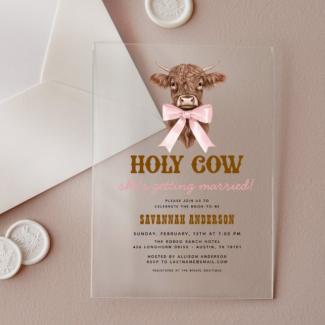 Pink Bow Holy Cow Western Cowgirl Bridal Shower  Acrylic Invitations (Creator Uploaded)