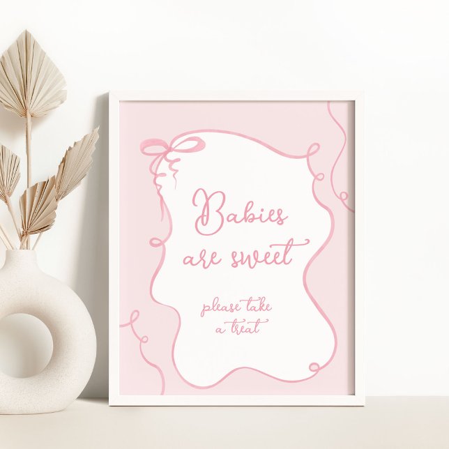 Pink bow minimal Babies are sweet baby shower Poster (Creator Uploaded)