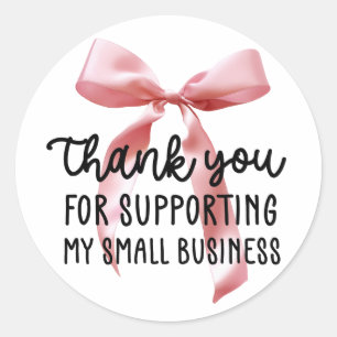 Pink Bow Thank You Supporting My Business Classic Round Sticker