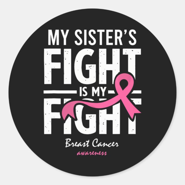 Pink Breast Cancer Sister Survivor Support Classic Round Sticker (Front)