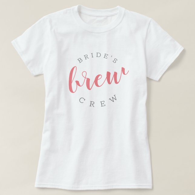 Pink Brew Crew Brewery Themed Bachelorette Party T-Shirt (Design Front)